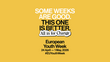 Gelber Banner mit der Aufschrift "Some weeks are good, this one ist better" 